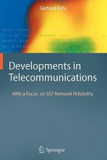 Developments in Telecommunications