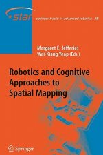 Robotics and Cognitive Approaches to Spatial Mapping