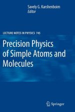 Precision Physics of Simple Atoms and Molecules
