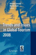 Trends and Issues in Global Tourism 2008
