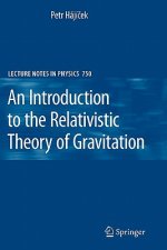 Introduction to the Relativistic Theory of Gravitation