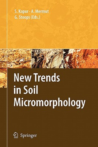 New Trends in Soil Micromorphology