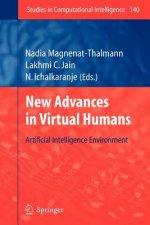 New Advances in Virtual Humans