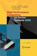 High Performance Computing on Vector Systems 2008