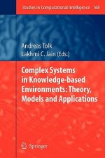 Complex Systems in Knowledge-based Environments: Theory, Models and Applications