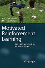 Motivated Reinforcement Learning