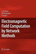 Electromagnetic Field Computation by Network Methods