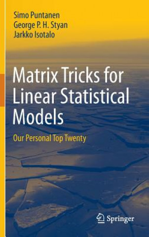 Matrix Tricks for Linear Statistical Models