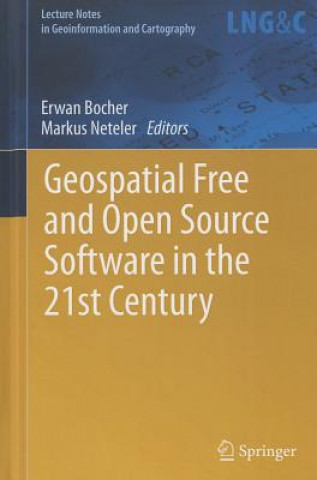 Geospatial Free and Open Source Software in the 21st Century