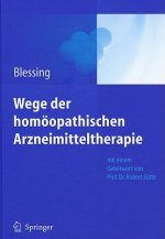 Wege der homoopathischen Arzneimitteltherapie