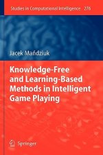 Knowledge-Free and Learning-Based Methods in Intelligent Game Playing