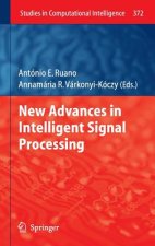 New Advances in Intelligent Signal Processing