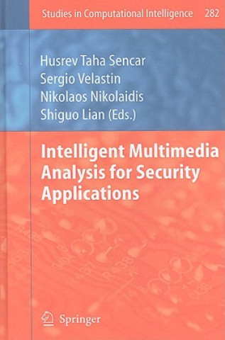 Intelligent Multimedia Analysis for Security Applications