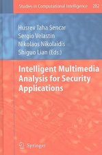 Intelligent Multimedia Analysis for Security Applications