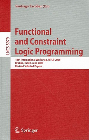 Functional and Constraint Logic Programming