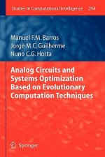 Analog Circuits and Systems Optimization based on Evolutionary Computation Techniques