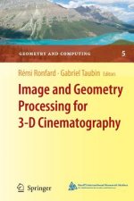 Image and Geometry Processing for 3-D Cinematography