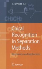 Chiral Recognition in Separation Methods