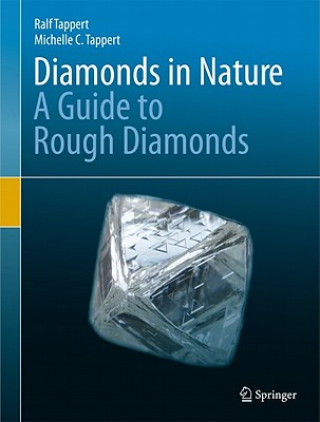 Diamonds in Nature (Ralf Tappert,Michelle C. Tappert)(Twarda)