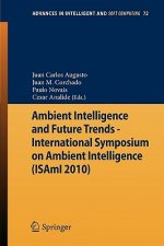 Ambient Intelligence and Future Trends -