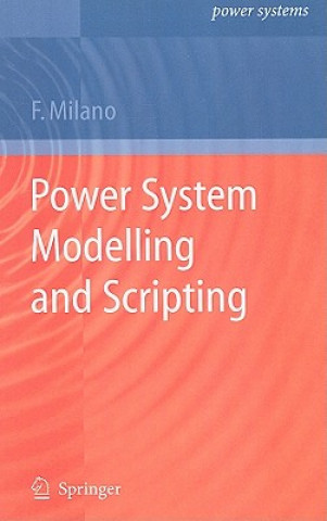 Power System Modelling and Scripting