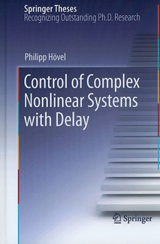 Control of Complex Nonlinear Systems with Delay