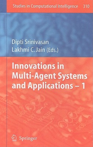 Innovations in Multi-Agent Systems and Application - 1