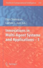 Innovations in Multi-Agent Systems and Application - 1