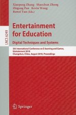 Entertainment for Education. Digital Techniques and Systems