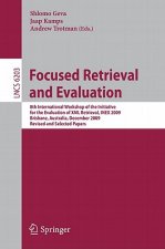 Focused Retrieval and Evaluation
