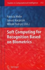 Soft Computing for Recognition based on Biometrics