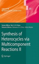 Synthesis of Heterocycles via Multicomponent Reactions II
