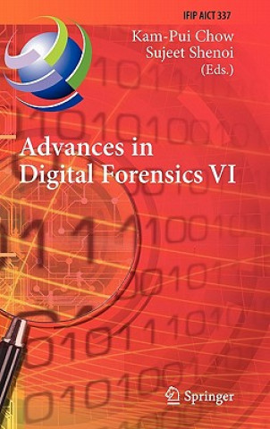 Advances in Digital Forensics VI