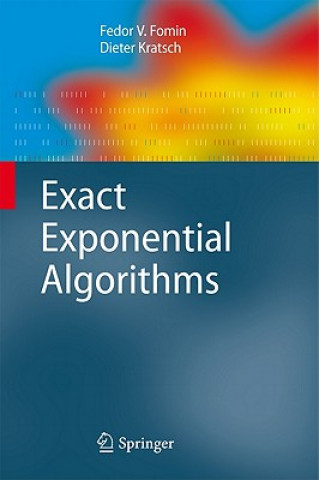Exact Exponential Algorithms