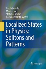 Localized States in Physics: Solitons and Patterns