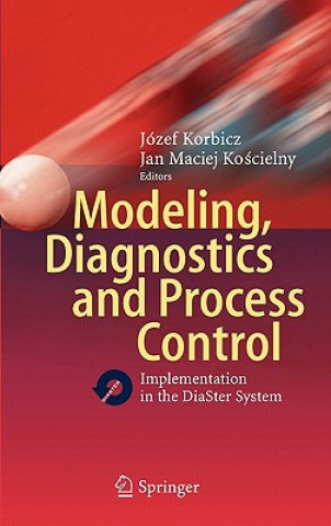 Modeling, Diagnostics and Process Control