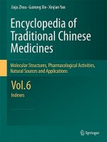 Encyclopedia of Traditional Chinese Medicines -  Molecular Structures, Pharmacological Activities, Natural Sources and Applications