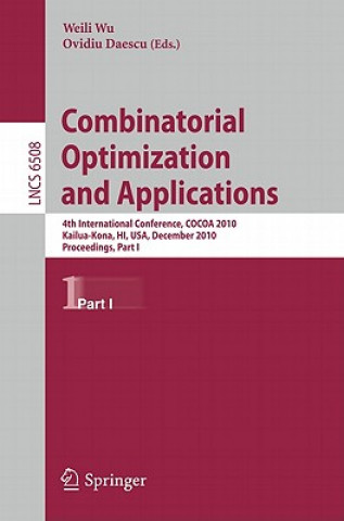 Combinatorial Optimization and Applications