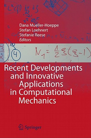 Recent Developments and Innovative Applications in Computational Mechanics