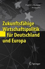 Zukunftsf hige Wirtschaftspolitik F r Deutschland Und Europa