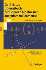 UEbungsbuch zur Linearen Algebra und analytischen Geometrie