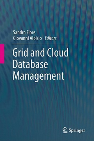 Grid and Cloud Database Management