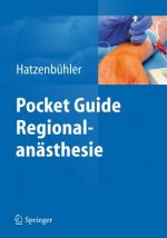 Pocket Guide Regionalanasthesie