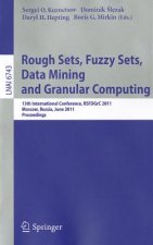 Rough Sets, Fuzzy Sets, Data Mining and Granular Computing