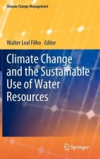 Climate Change and the Sustainable Use of Water Resources