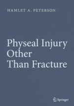 Physeal Injury Other Than Fracture