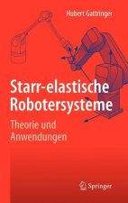 Starr-Elastische Robotersysteme