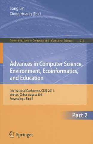 Advances in Computer Science, Environment, Ecoinformatics, and Education, Part II