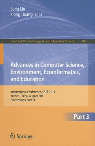 Advances in Computer Science, Environment, Ecoinformatics, and Education, Part III