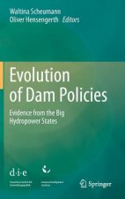 Evolution of Dam Policies